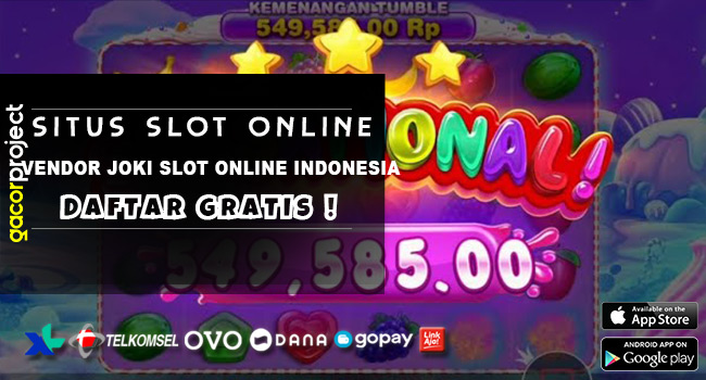 Vendor Joki Slot Online Indonesia
